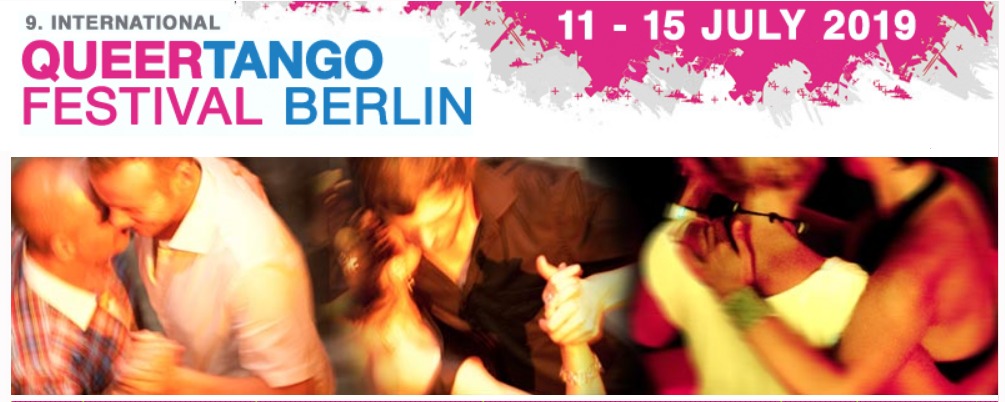 Vom 11. bis 15. Juli 2019:  9. Internationales QueerTango-Festival in Berlin